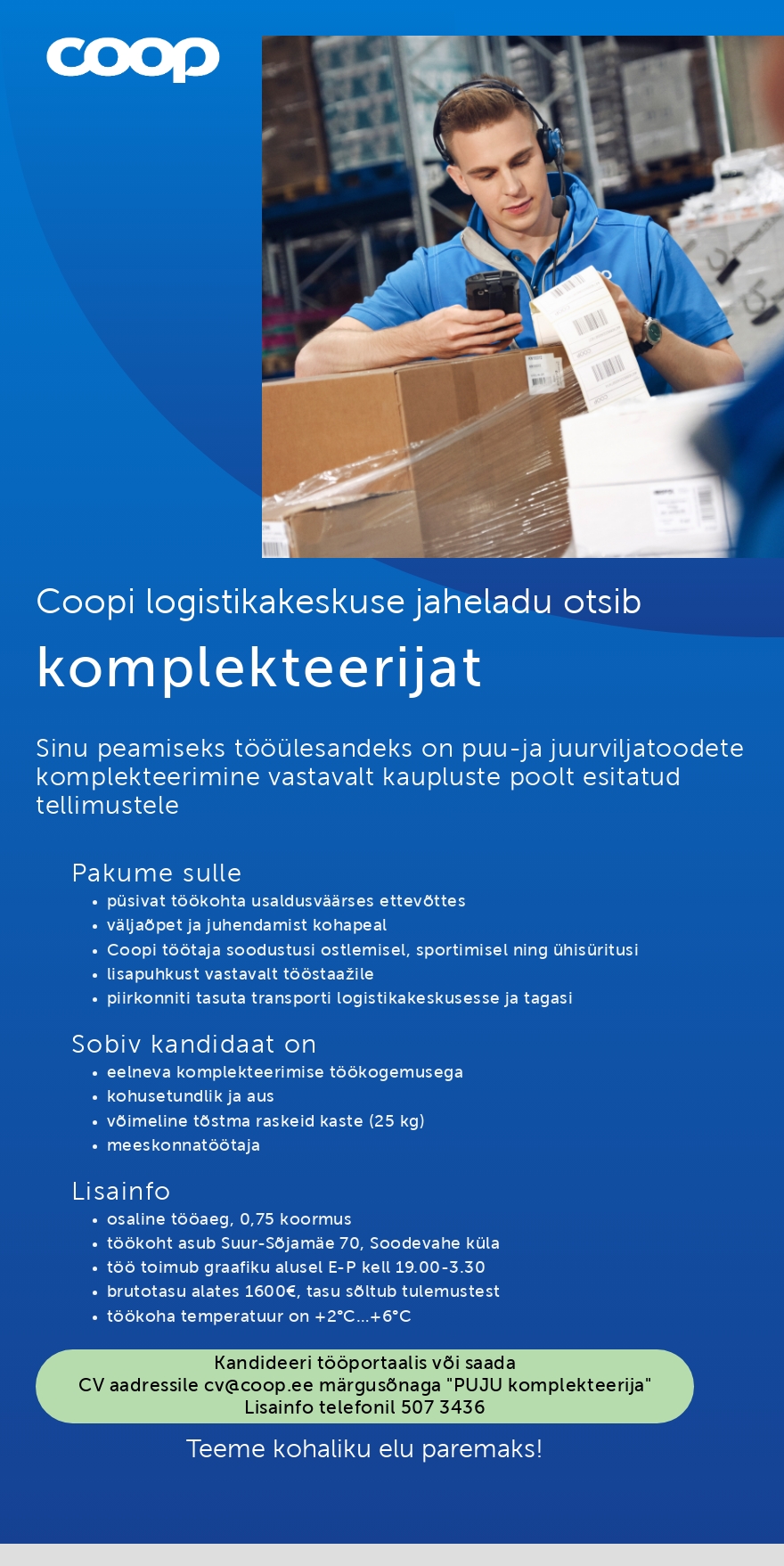 Coop Eesti Keskühistu Komplekteerija jahelaos (0.75 koormus)