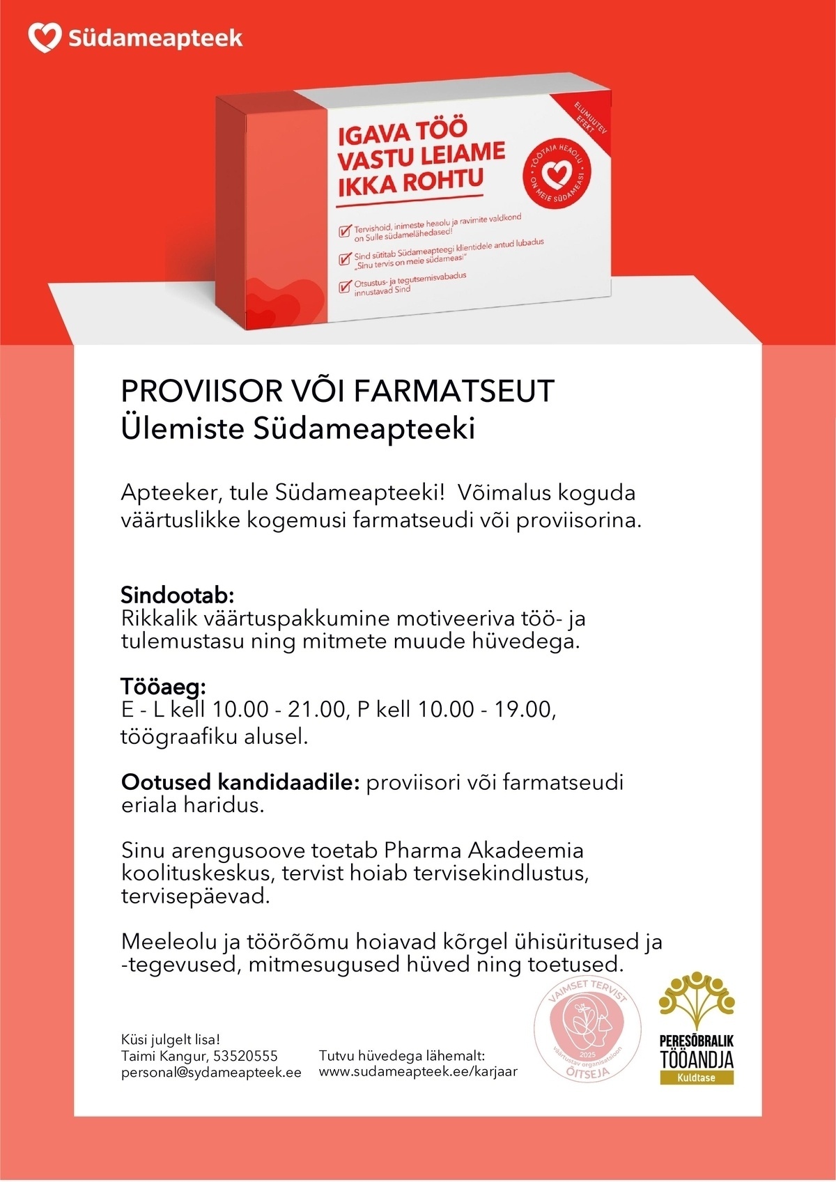 PHARMA HOLDING OÜ FARMATSEUT VÕI PROVIISOR ÜLEMISTE SÜDAMEAPTEEGIS