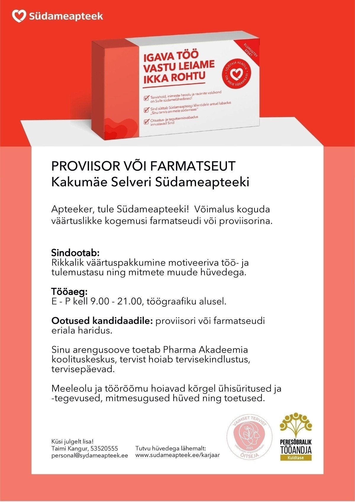 PHARMA HOLDING OÜ FARMATSEUT VÕI PROVIISOR KAKUMÄE SELVERI SÜDAMEAPTEEGIS