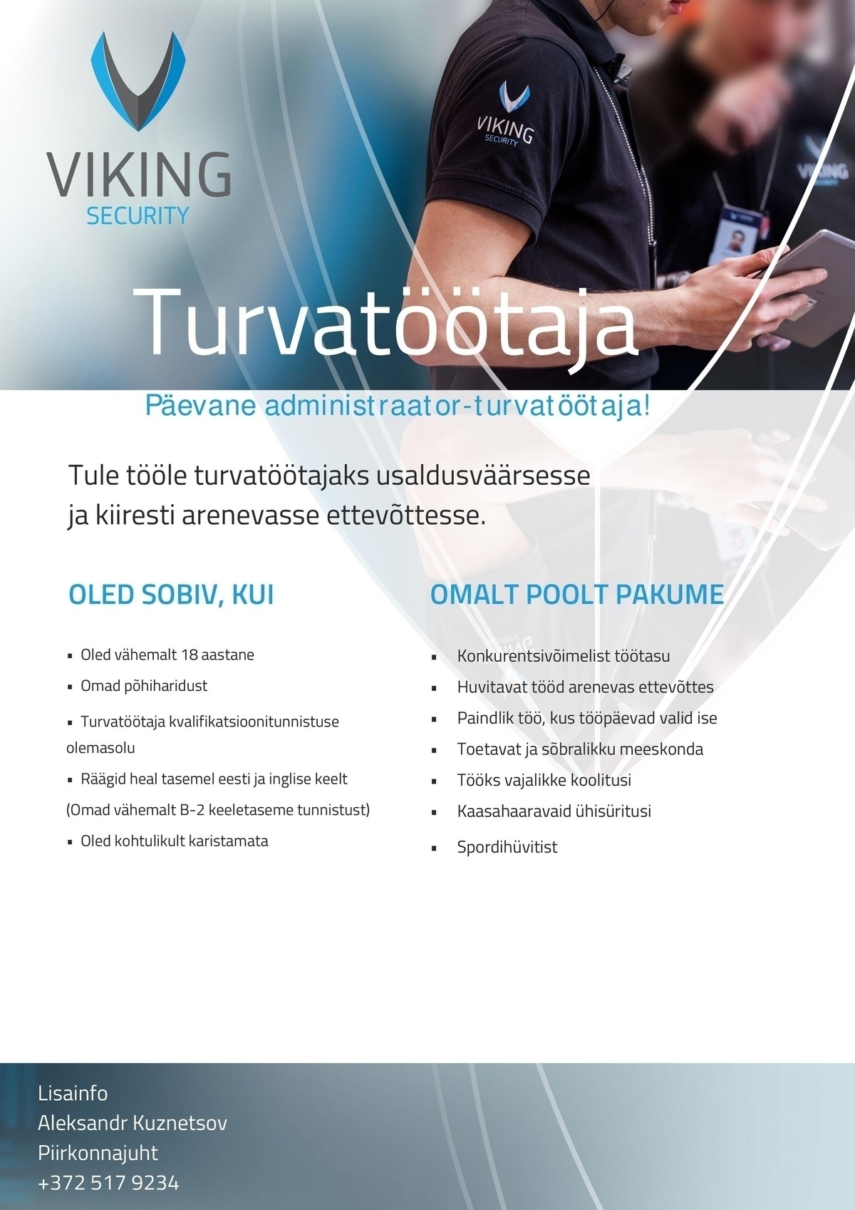 Viking Security AS Turvatöötaja-administraator Tallinna Vanalinnas, esindusobjektil