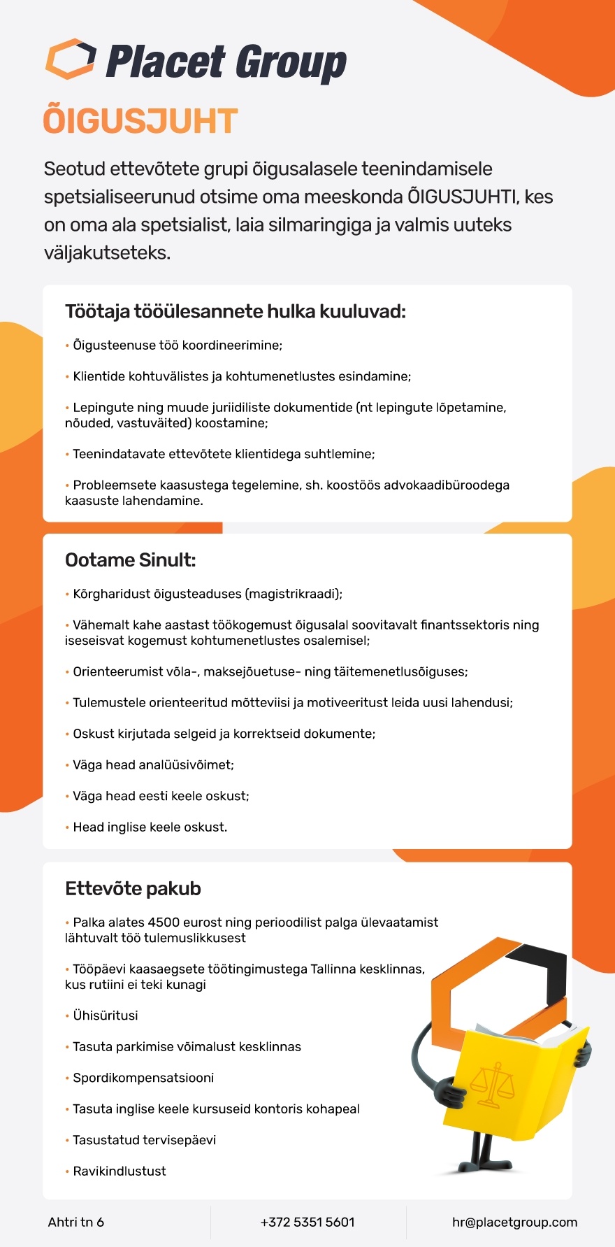 PLACET GROUP OÜ ÕIGUSJUHT