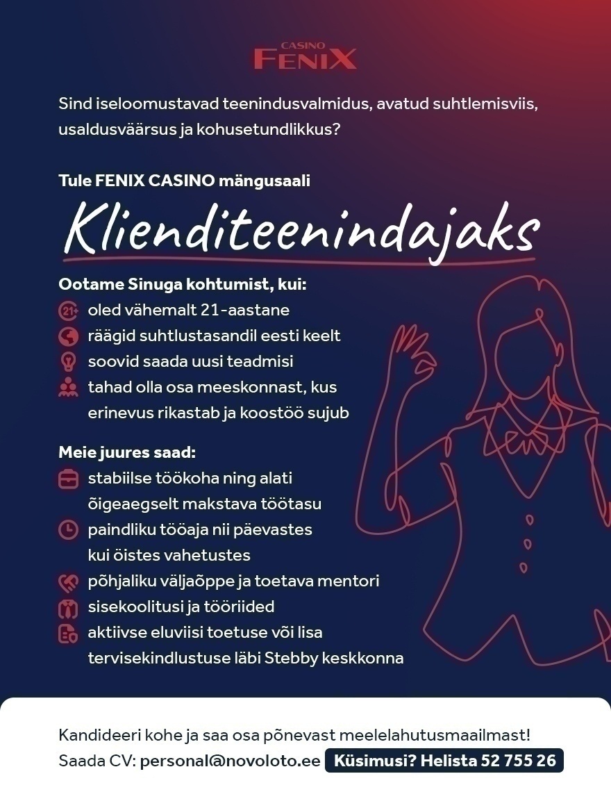 Novoloto OÜ Klienditeenindaja Tallinna Fenix Casino (Lasnamäe piirkond)