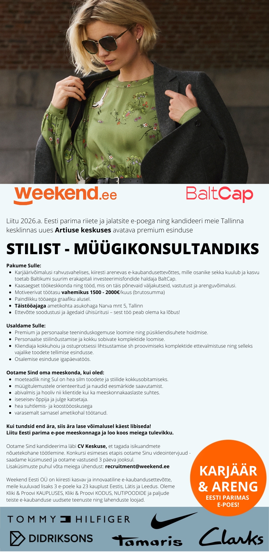 Weekend Eesti OÜ UUS PREMIUM ESINDUS & INSPIREERIV TÖÖ – Stilist - müügikonsultant Artiuse esindusse