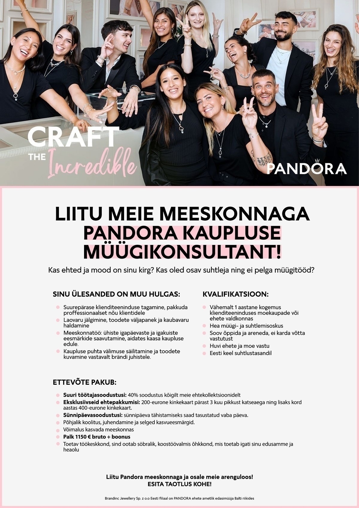 BRANDINC JEWELLERY Sp. z.o.o. Eesti filiaal Müügikonsultant Rocca al Mare või Viru Keskuses