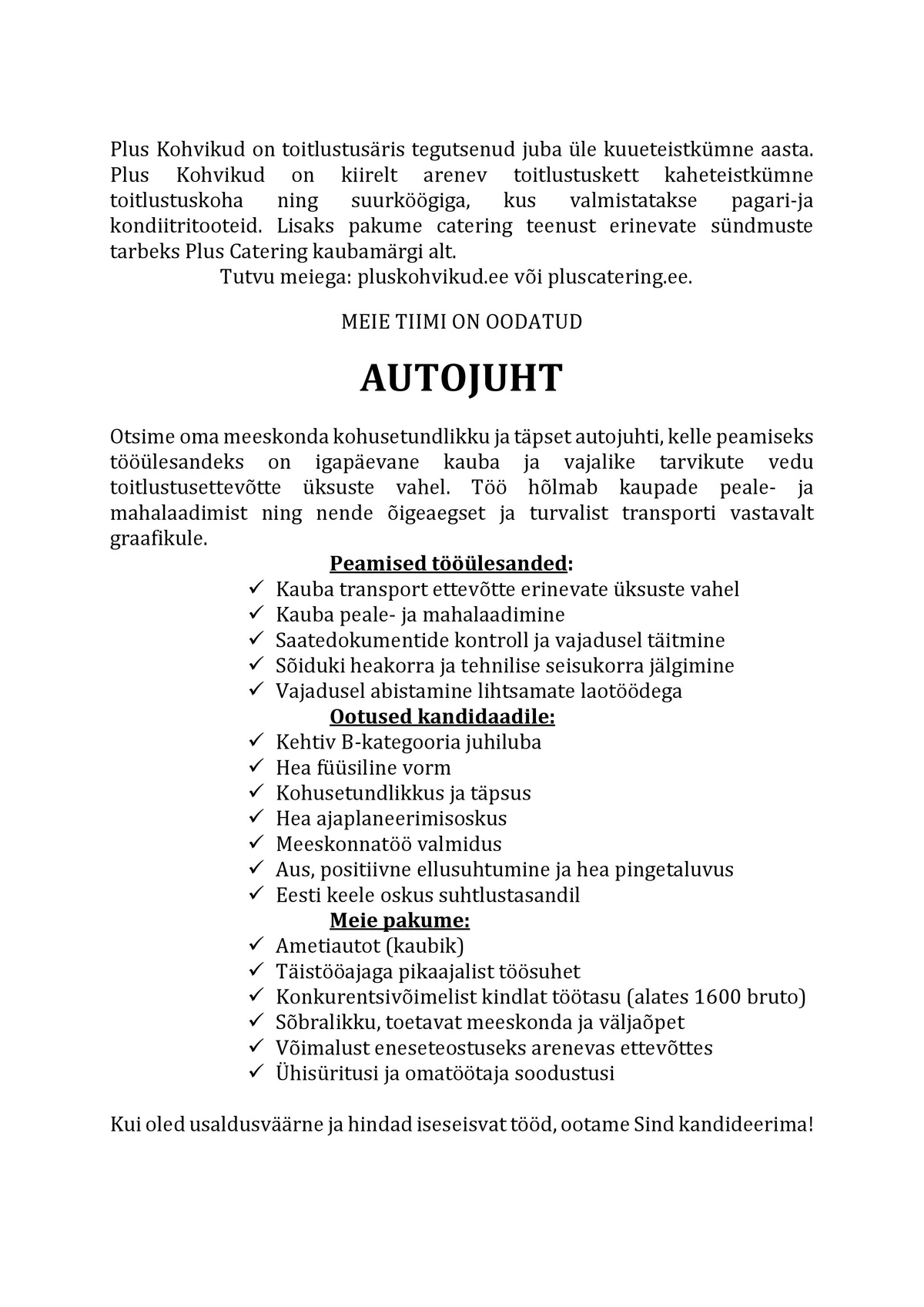 Plus Kohvikud OÜ Autojuht