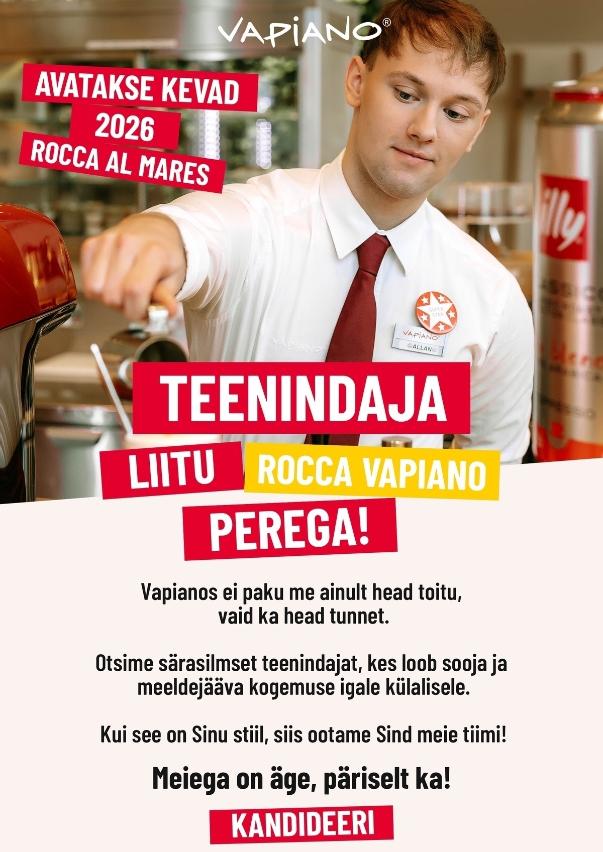 Vapi People OÜ VAPIANO Rocca al Mare avab uksed kevadel 2026- tule meile osalise koormusega teenindajaks!