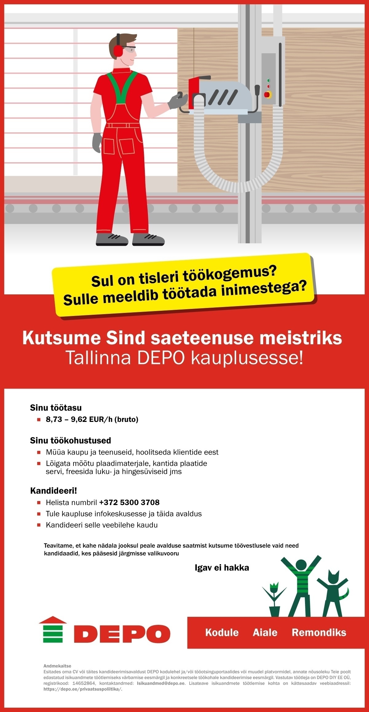 DEPO DIY EE OÜ Saeteenuse meister, Veerenni (Veskiposti 1)