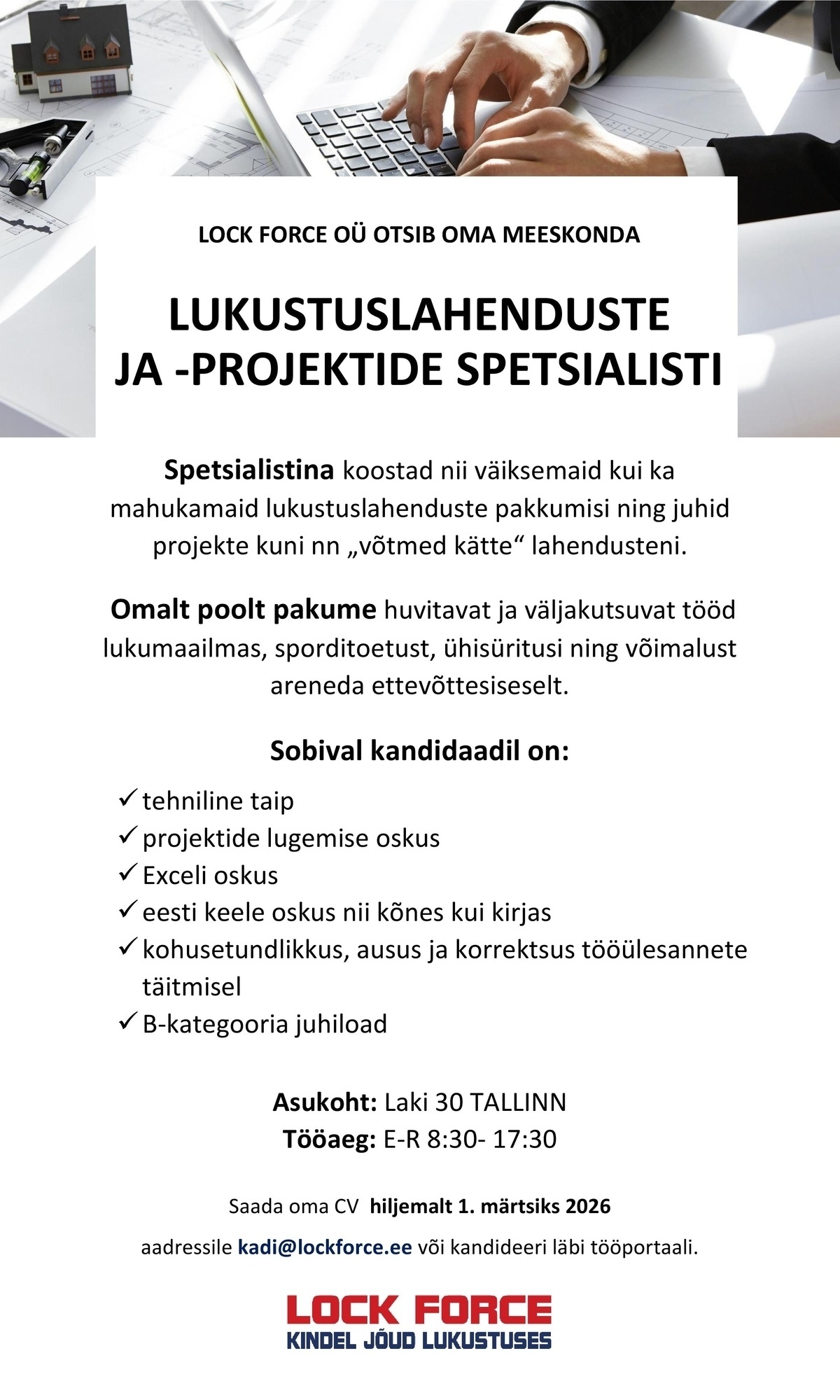 Lock Force OÜ LUKUSTUSLAHENDUSTE JA -PROJEKTIDE SPETSIALIST