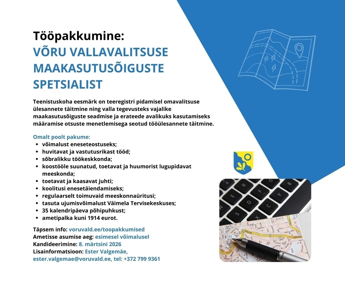 VÕRU VALLAVALITSUS Maakasutusõiguste spetsialist
