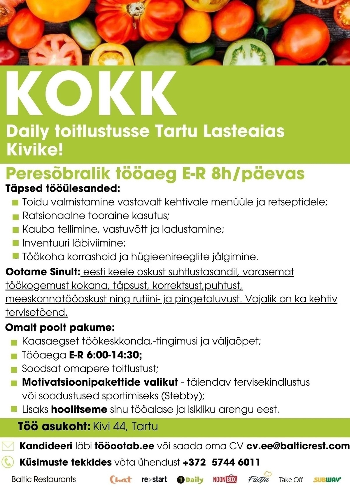 Baltic Restaurants Estonia AS Kokk Tartu Kivike Lasteaeda Daily kööki!