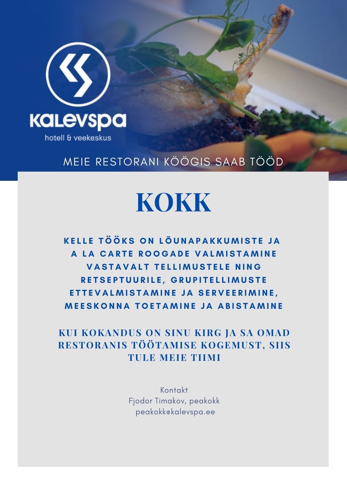 Kalevi Veekeskus OÜ Kokk