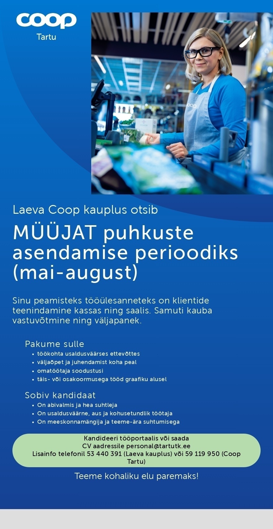 Tartu Tarbijate Kooperatiiv TÜH Müüja (Coop Tartu Laeva kauplus )