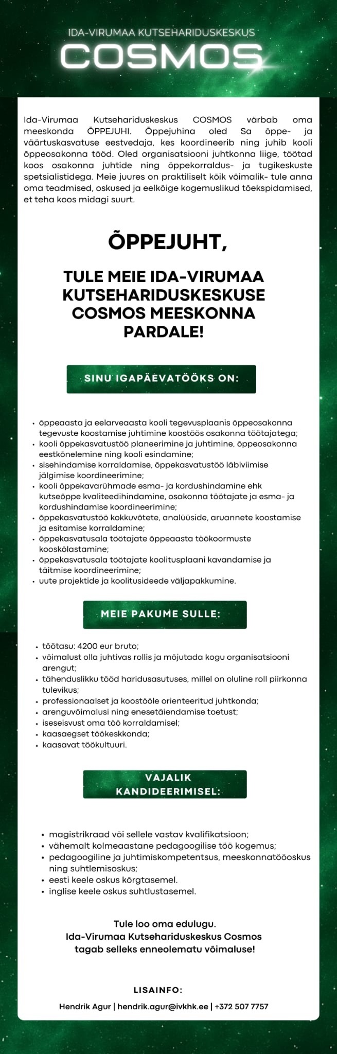Ida-Virumaa Kutsehariduskeskus ÕPPEJUHT, Ida- Virumaa Kutsehariduskeskus COSMOS otsib Sind!