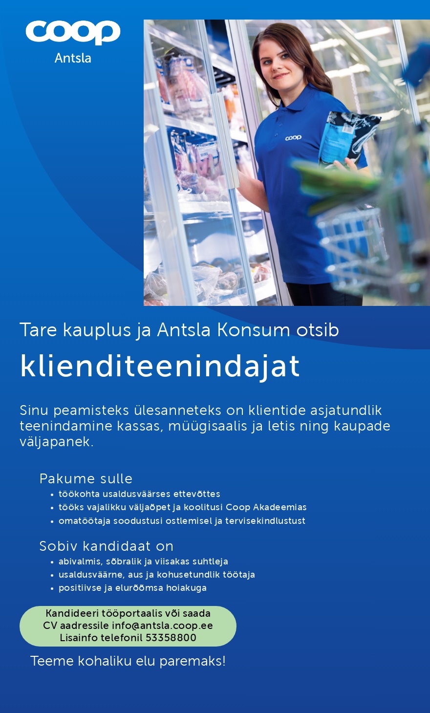 Antsla Tarbijate Ühistu Klienditeenindaja Tare kaupluses ja Antsla Konsumis
