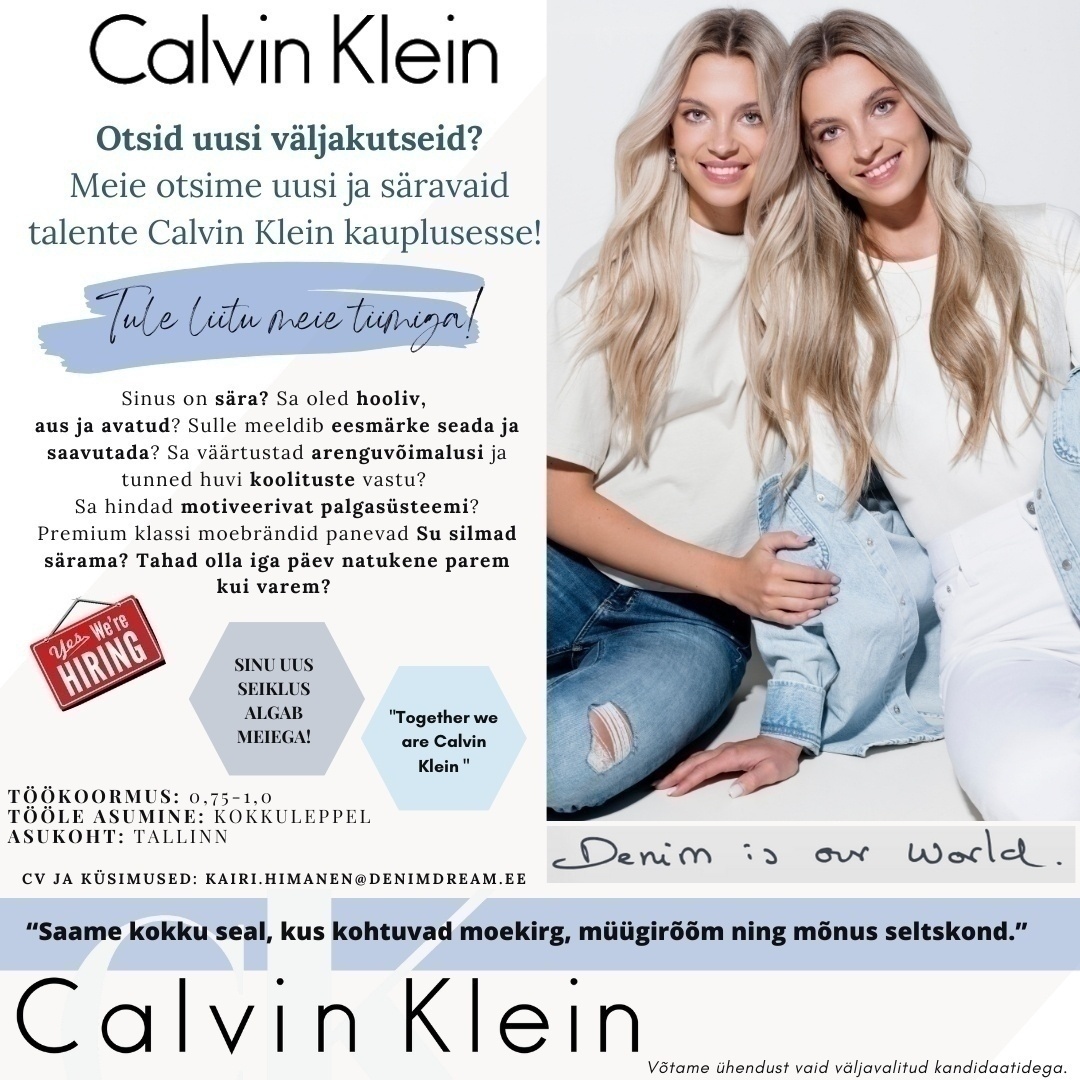 Põldma Kaubanduse AS Tule liitu Calvin Klein tiimiga Ülemiste keskuses!