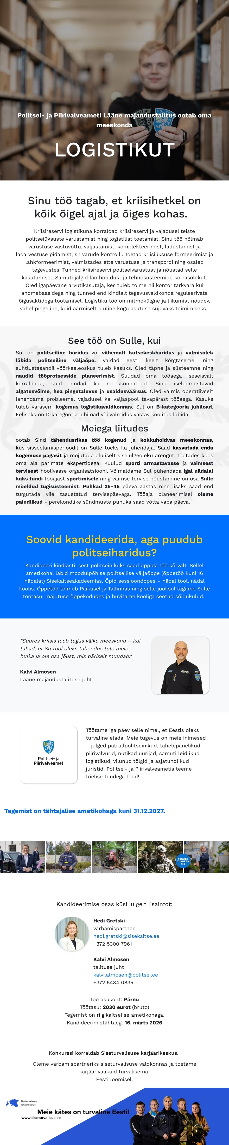 Siseturvalisuse karjäärikeskus Lääne majandustalituse kriisireservi logistik