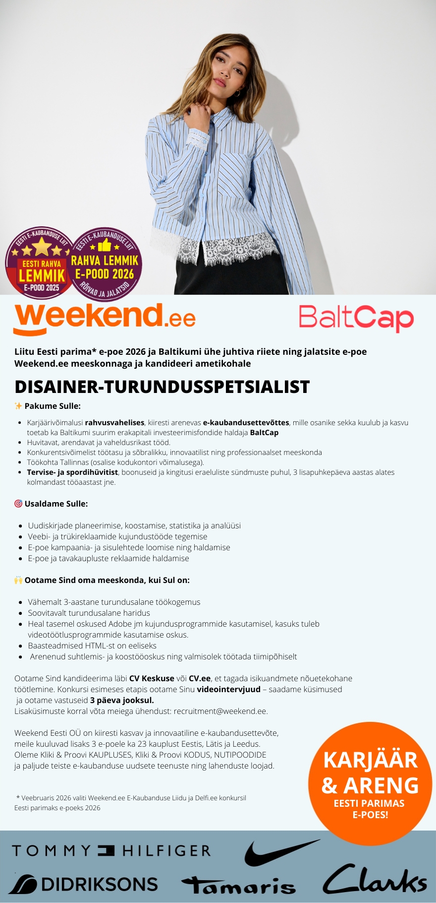 Weekend Eesti OÜ DISAINER - TURUNDUSSPETSIALIST - EESTI PARIMAS E - POES 2025