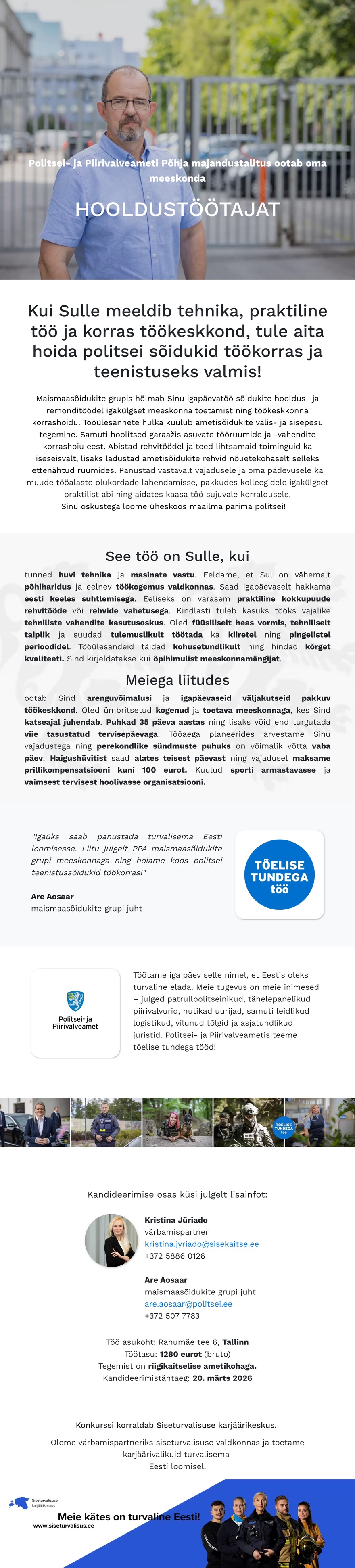 Siseturvalisuse karjäärikeskus Põhja majandustalituse maismaasõidukite grupi hooldustööline