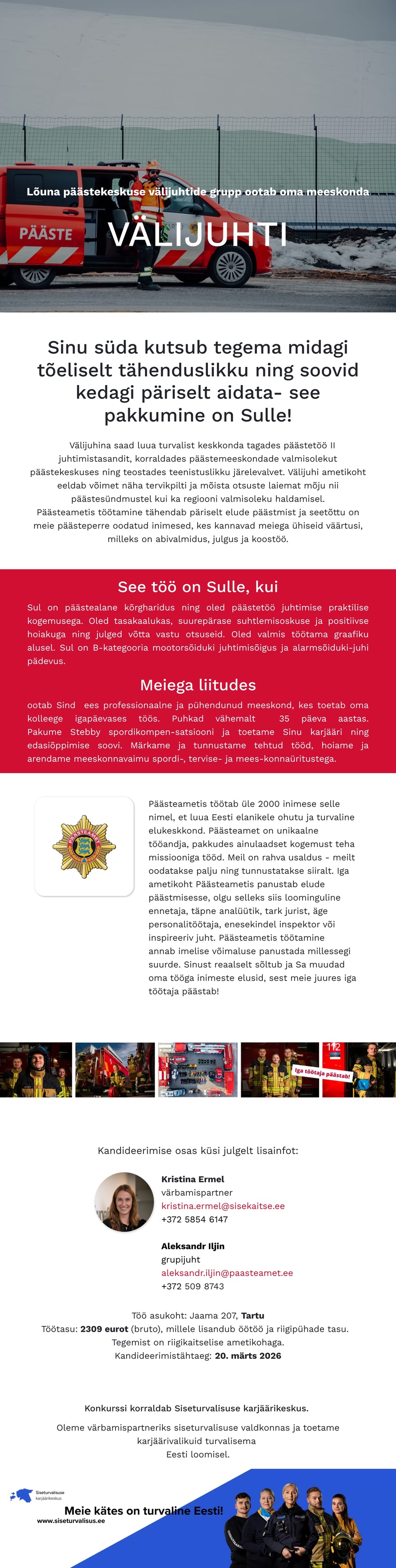 Siseturvalisuse karjäärikeskus Lõuna päästekeskuse välijuht