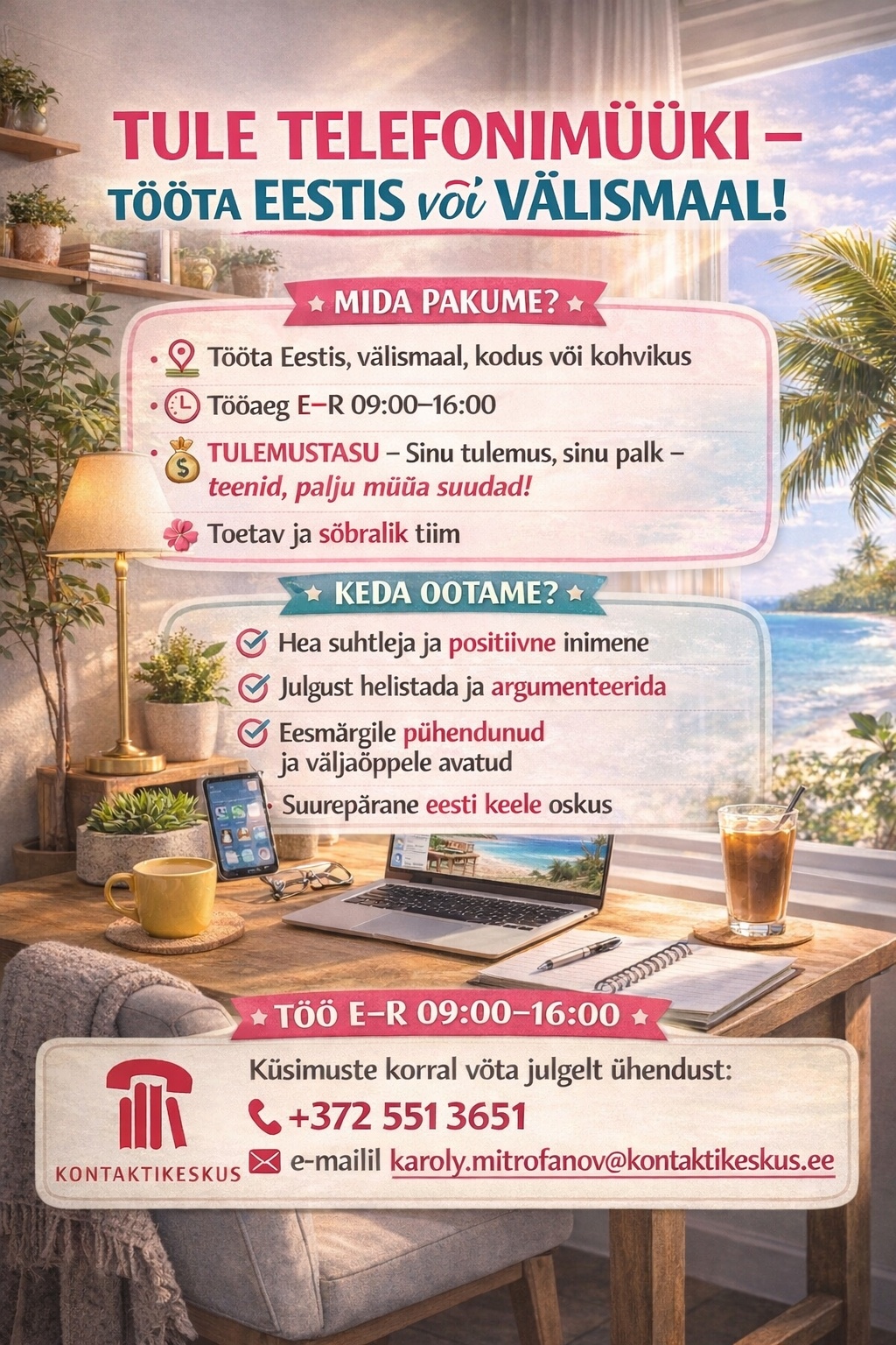 KONTAKTIKESKUS OÜ Müügiagent kodukontoris