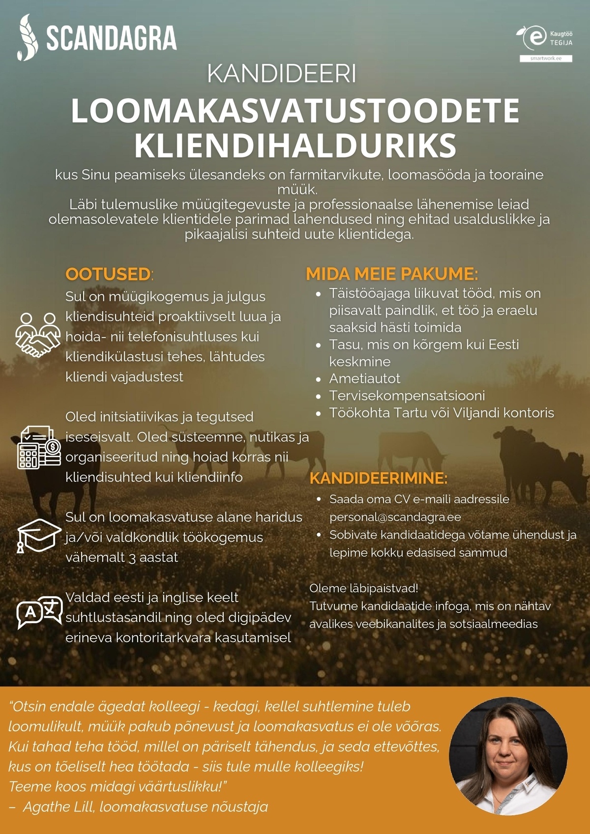 SCANDAGRA EESTI AS Loomakasvatustoodete KLIENDIHALDUR