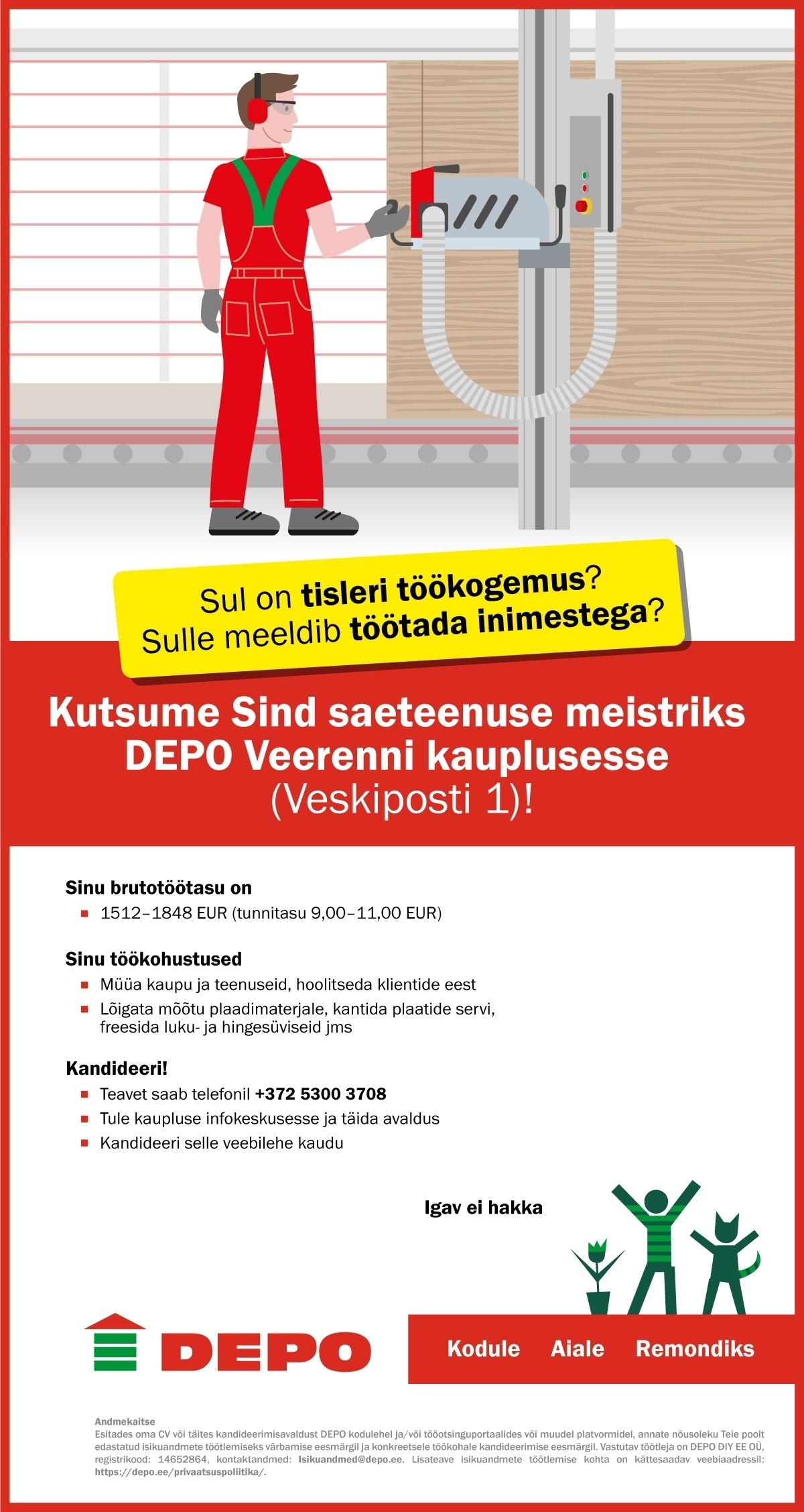 DEPO DIY EE OÜ Saeteenuse meister, Veerenni (Veskiposti 1)