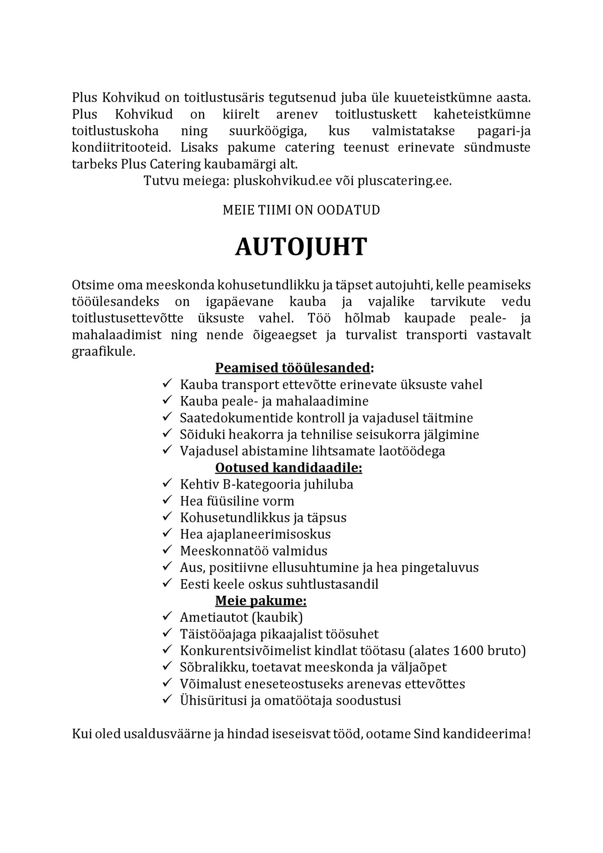 Plus Kohvikud OÜ Autojuht