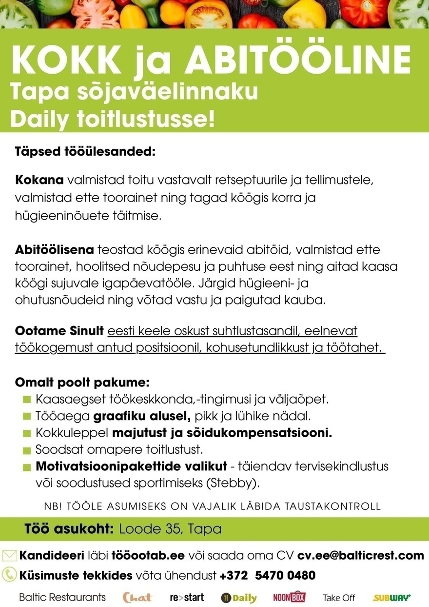 Baltic Restaurants Estonia AS KOKK ja ABITÖÖLINE Tapa sõjaväelinnaku Daily toitlustusse!