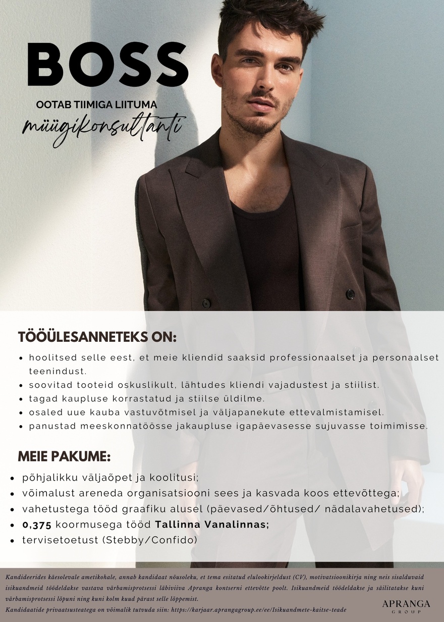 Apranga OÜ BOSS otsib moehuvilist müügikonsultanti 0,375 koormusel