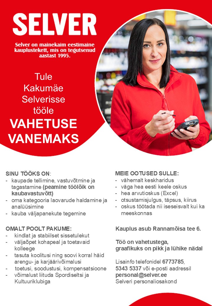 Selver Vahetuse vanem (kauba vastuvõtja) Kakumäe Selveris