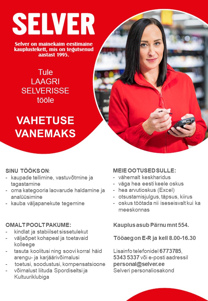 Selver Vahetuse vanem (tellija) Laagri Selveris