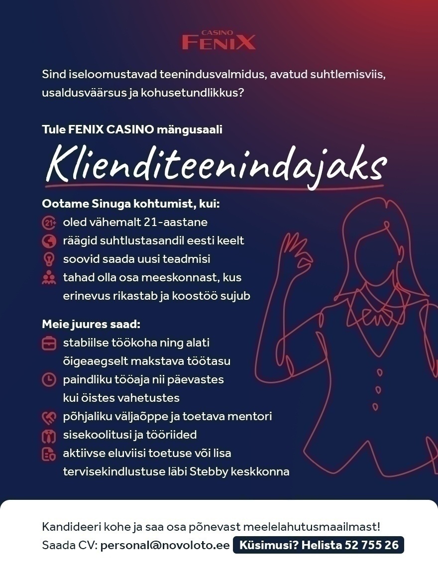 Novoloto OÜ Klienditeenindaja Kohtla-Järve Fenix Casinos (tähtajaline)