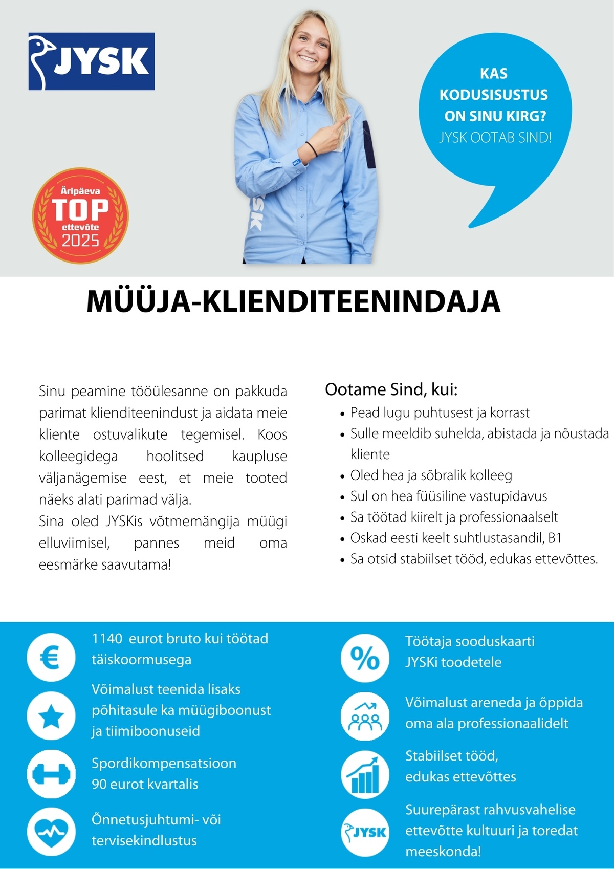 JYSK Linnen'n Furniture OÜ Müüja - klienditeenindaja Kristiine JYSK