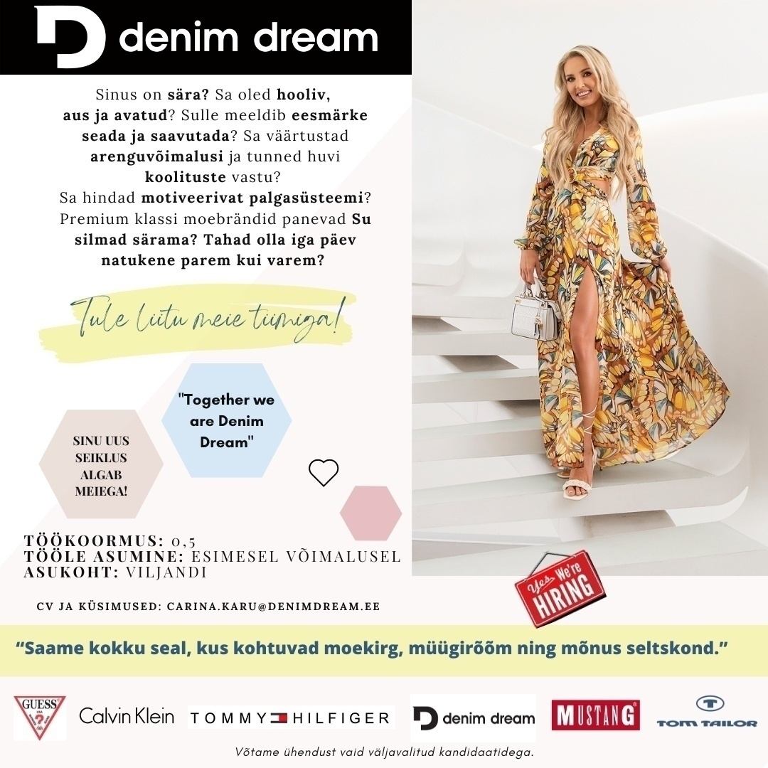 Põldma Kaubanduse AS Tule liitu meie Viljandi Denim Dream outlet kaupluse tiimiga!