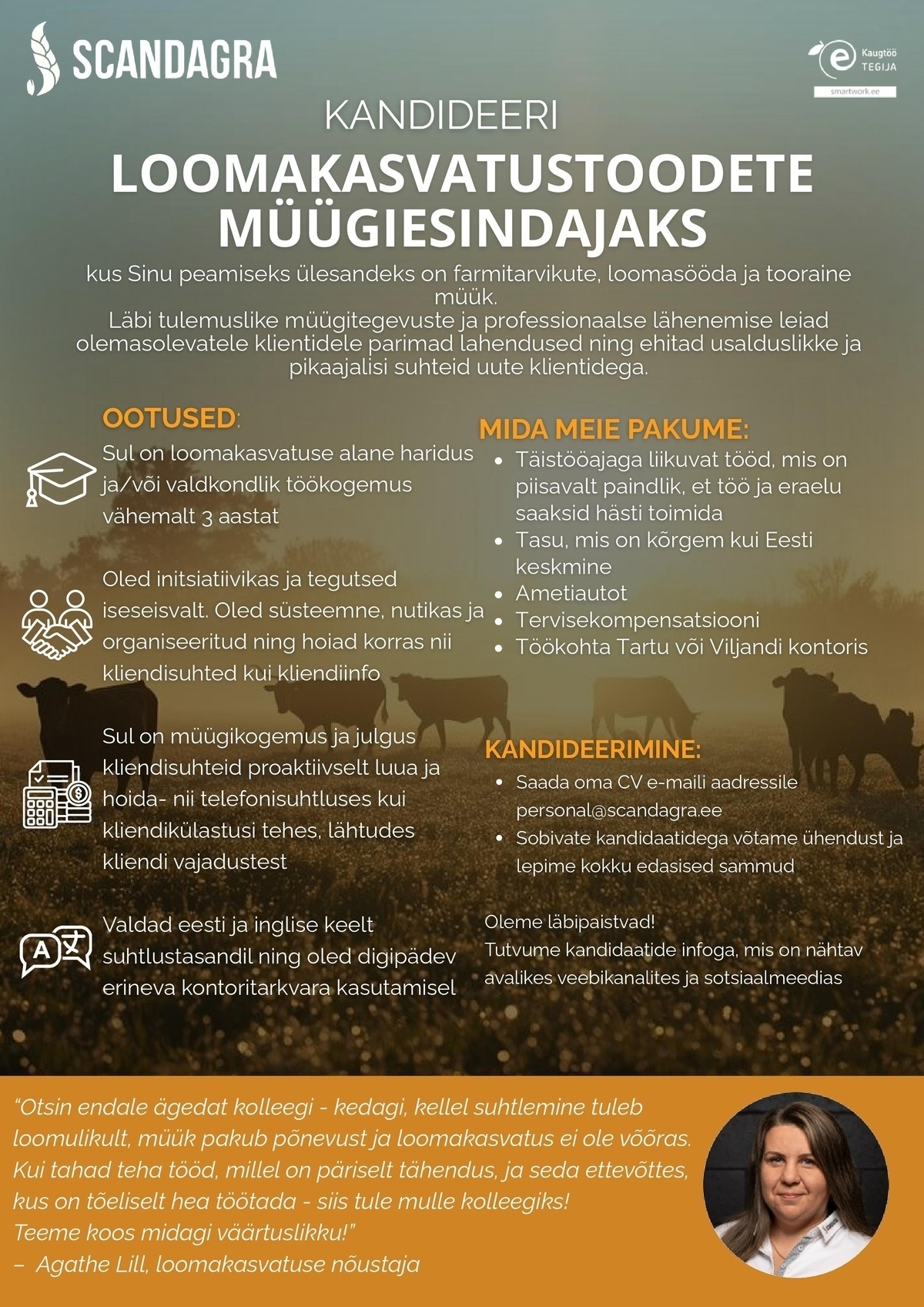 SCANDAGRA EESTI AS Loomakasvatustoodete MÜÜGIESINDAJA