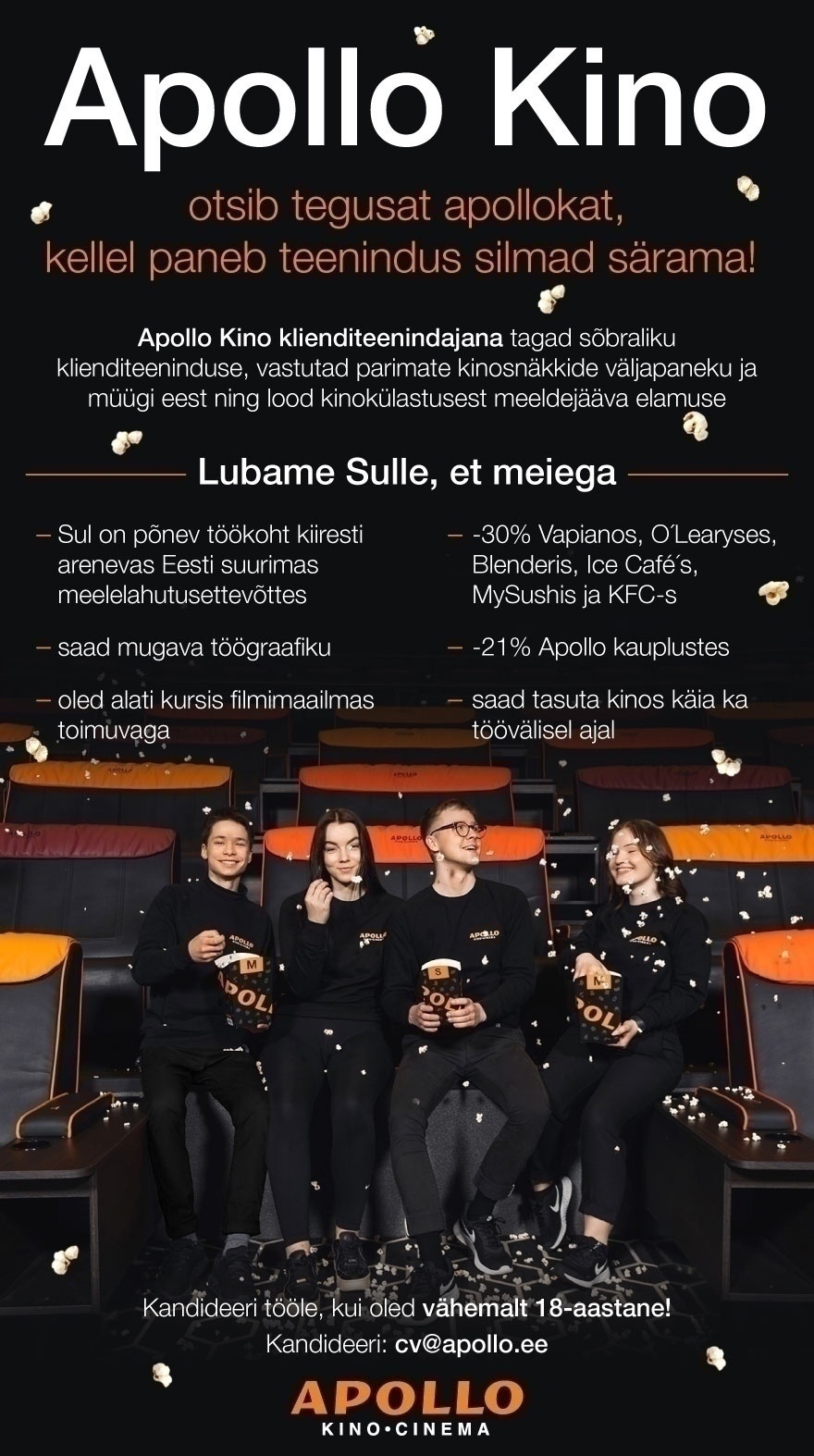 Apollo Kino OÜ Tule Viljandi APOLLO Kino tiimi osalise koormusega klienditeenindajaks (tähtajaline leping 30.03–19.04.2026)!
