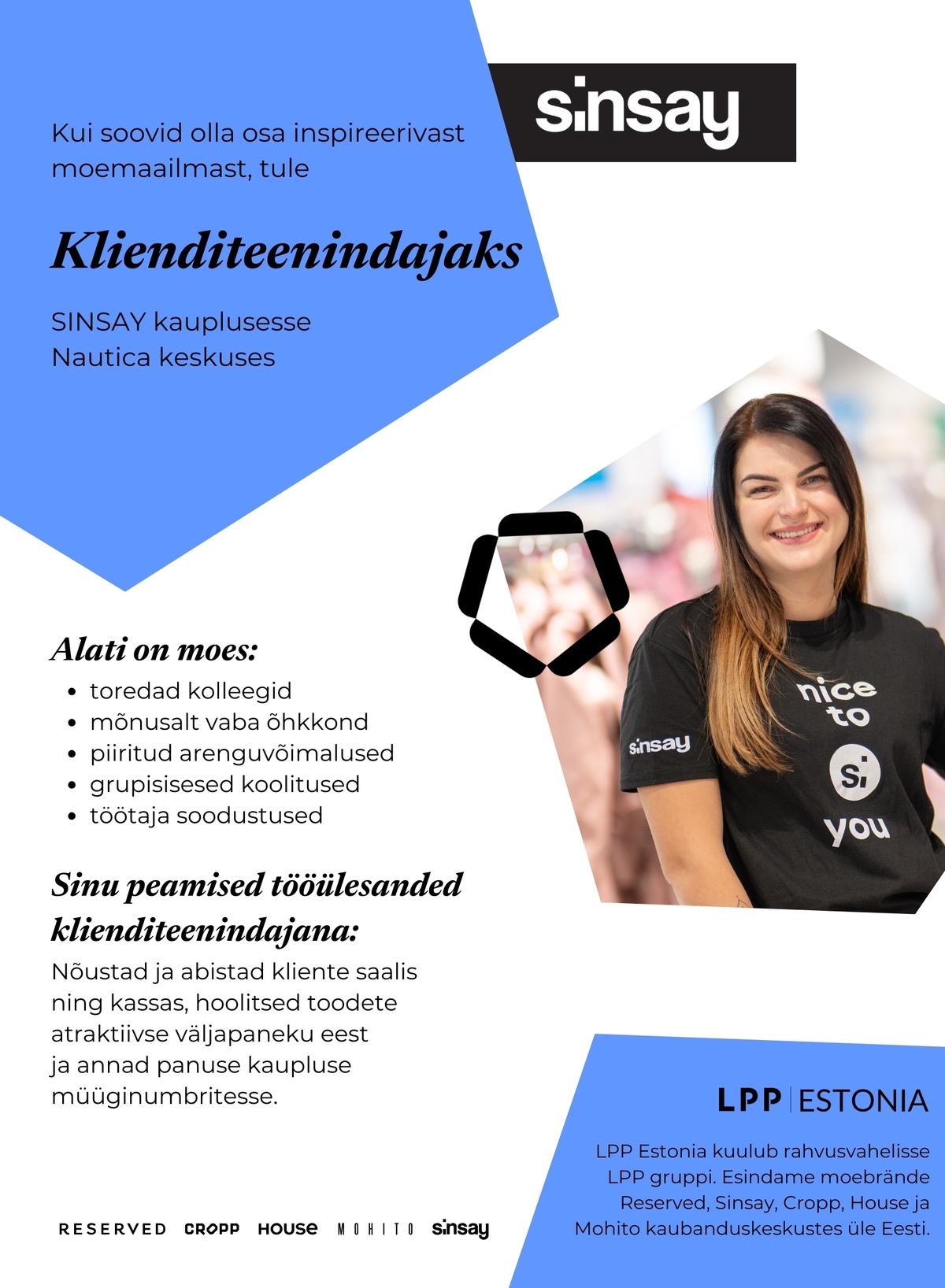LPP Estonia OÜ Klienditeenindaja SINSAY kauplusesse Nautica keskuses! (osaline koormus)