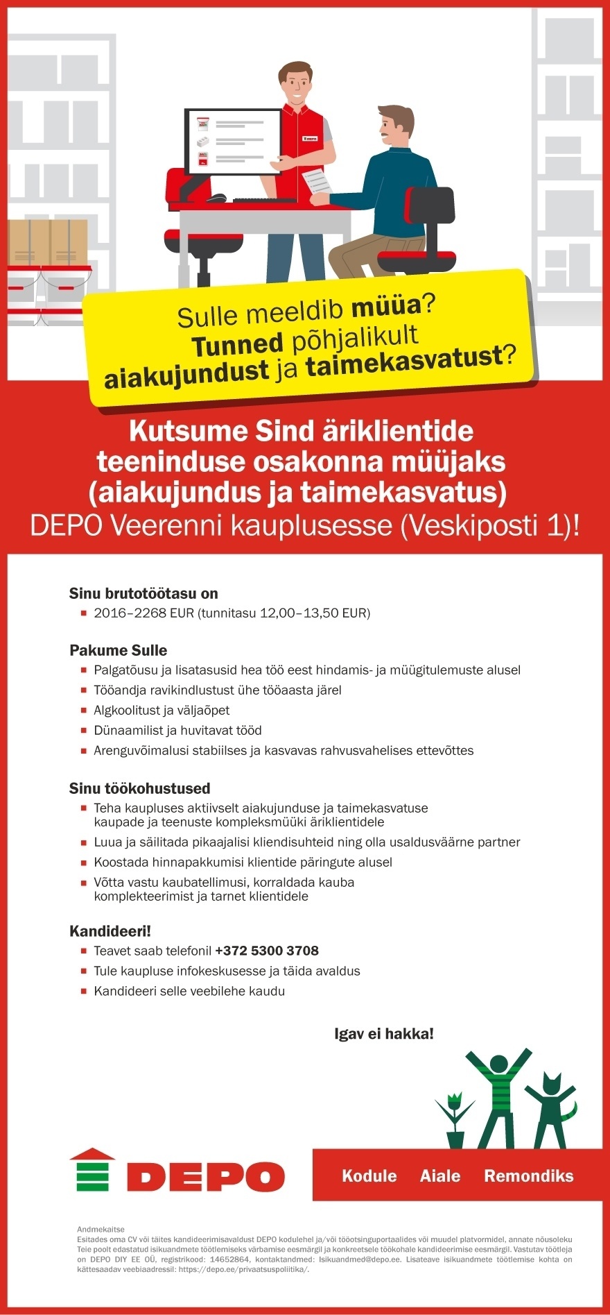 DEPO DIY EE OÜ Äriklientide teeninduse osakonna müüja (aiakujundus ja taimekasvatus), Veerenni (Veskiposti 1)