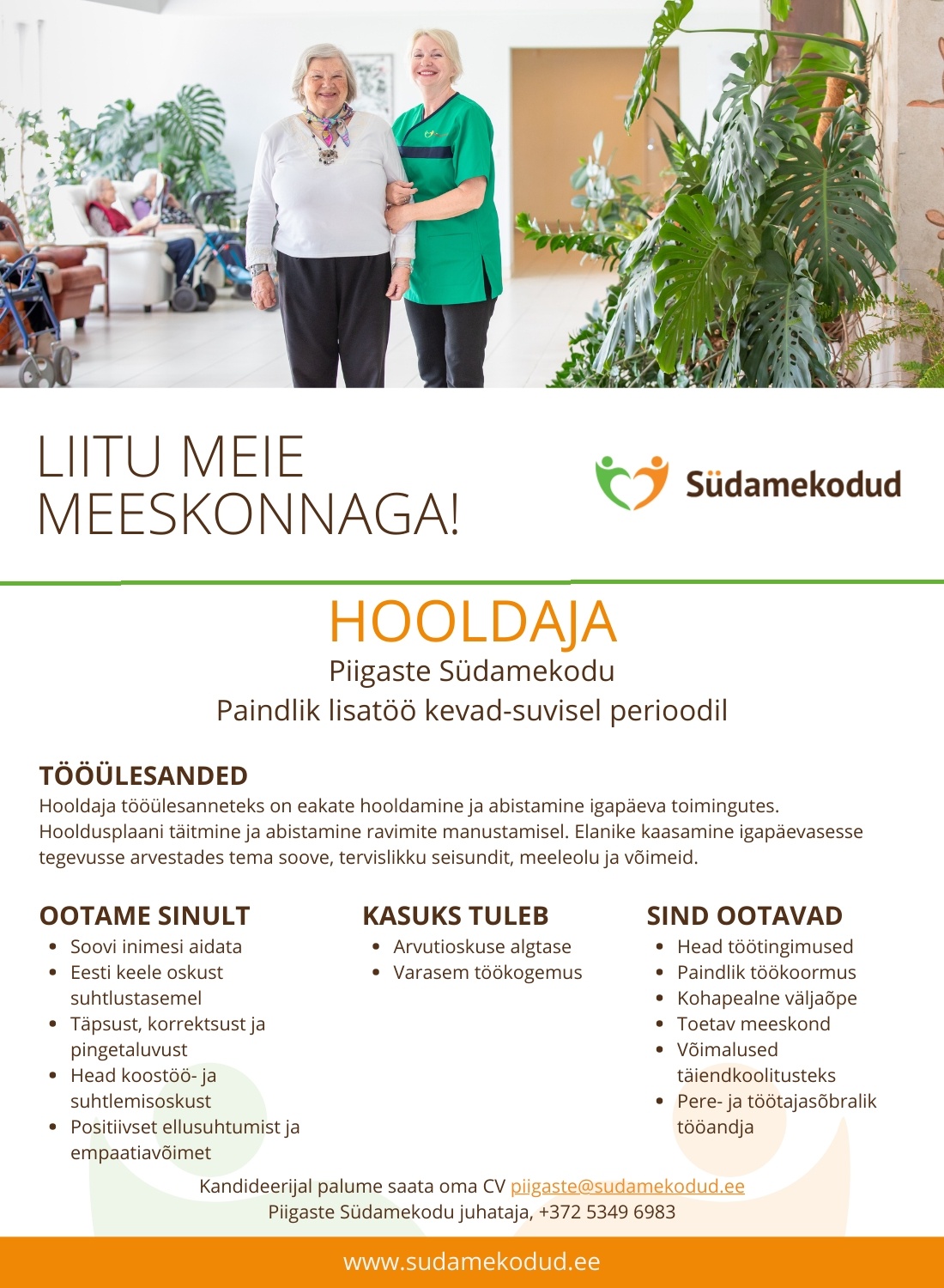 Südamekodud AS Hooldaja Piigaste Südamekodusse - hooajaline töö