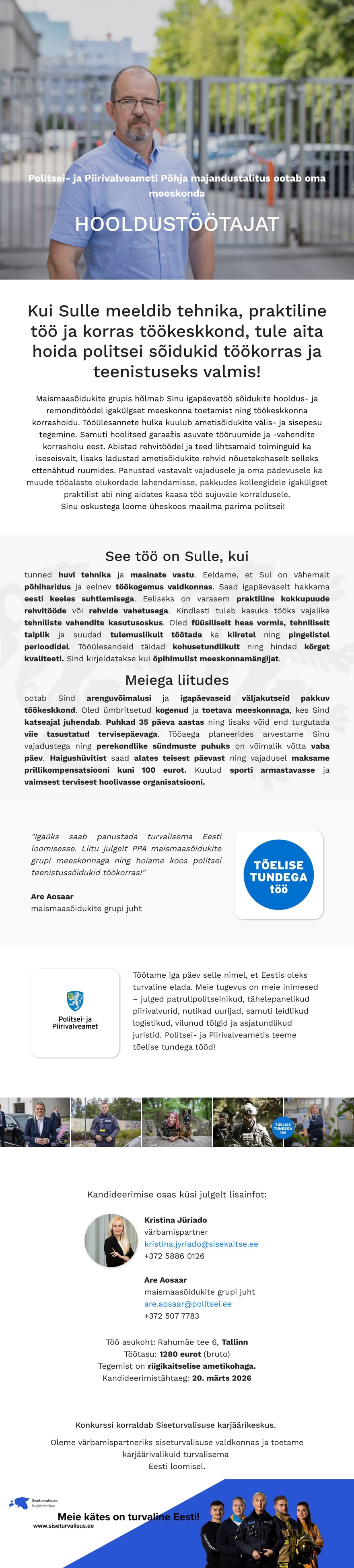 Siseturvalisuse karjäärikeskus Põhja majandustalituse maismaasõidukite grupi hooldustööline