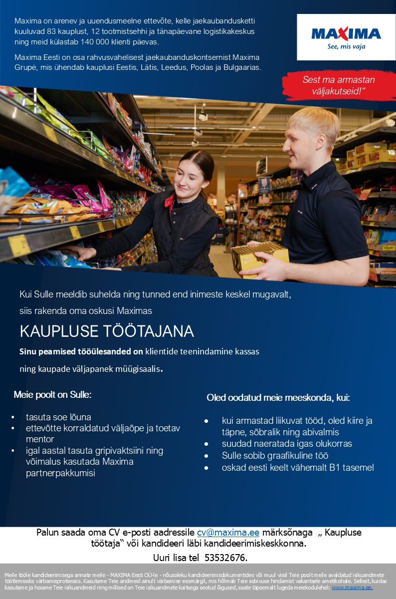 Maxima Eesti OÜ Kaupluse töötaja Võru Maximas (osaline tööaeg)