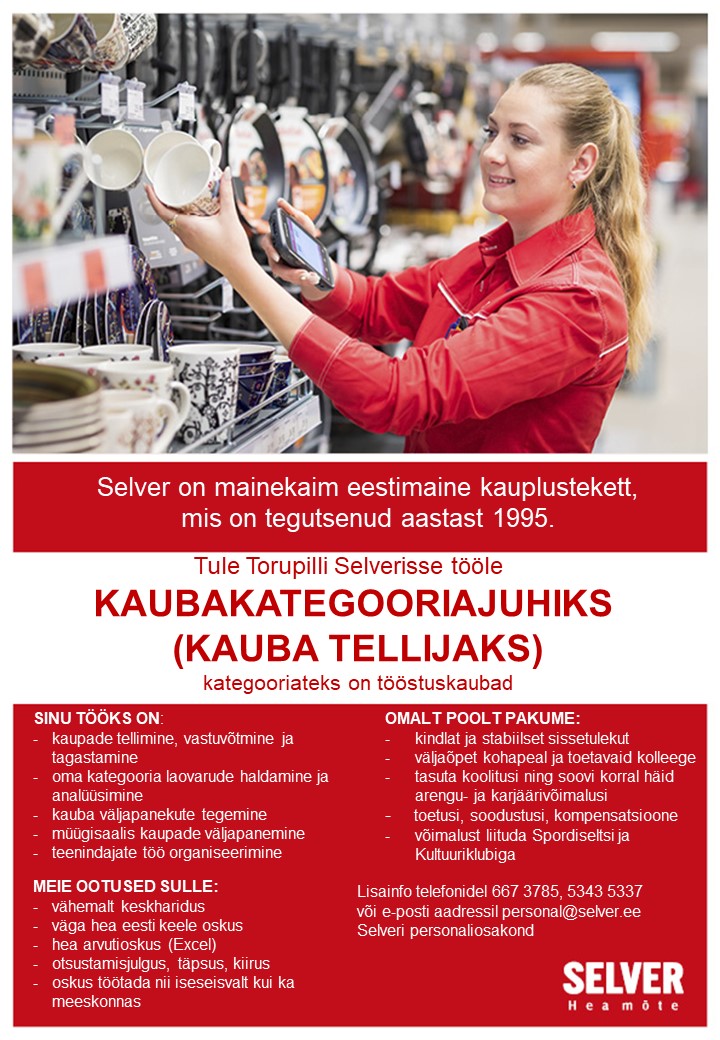 Selver Kaubakategooriajuht (kauba tellija) Torupilli Selveris