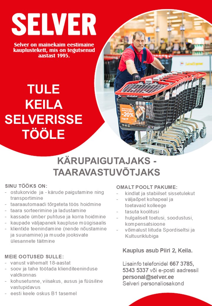 Selver Kärupaigutaja-taaravastuvõtja Keila Selveris