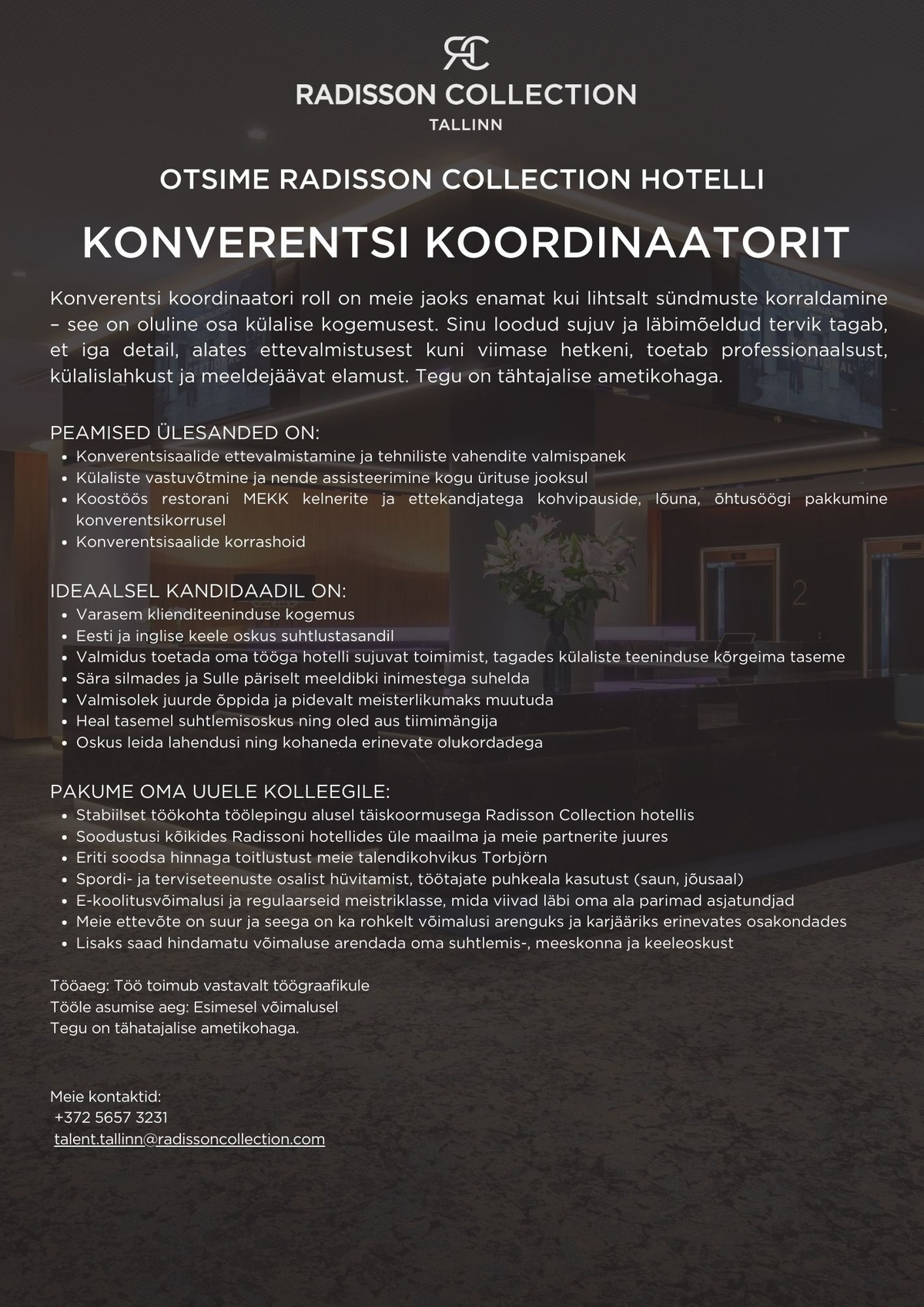 HMP Hotellid OÜ Konverentsi koordinaator, Radisson Collection Hotel, Tallinn