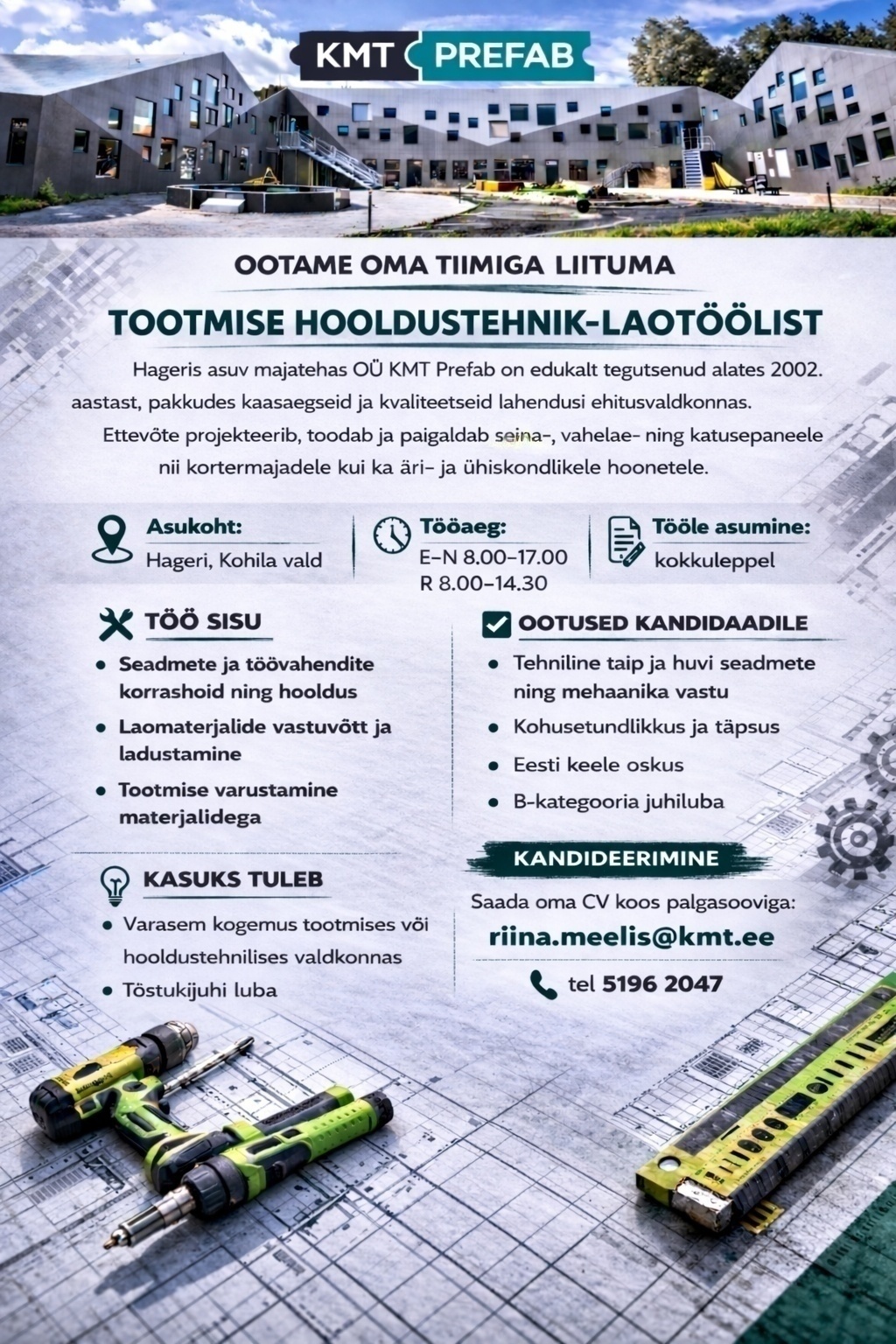 KMT PREFAB OÜ TOOTMISE HOOLDUSTEHNIK-LAOTÖÖLINE