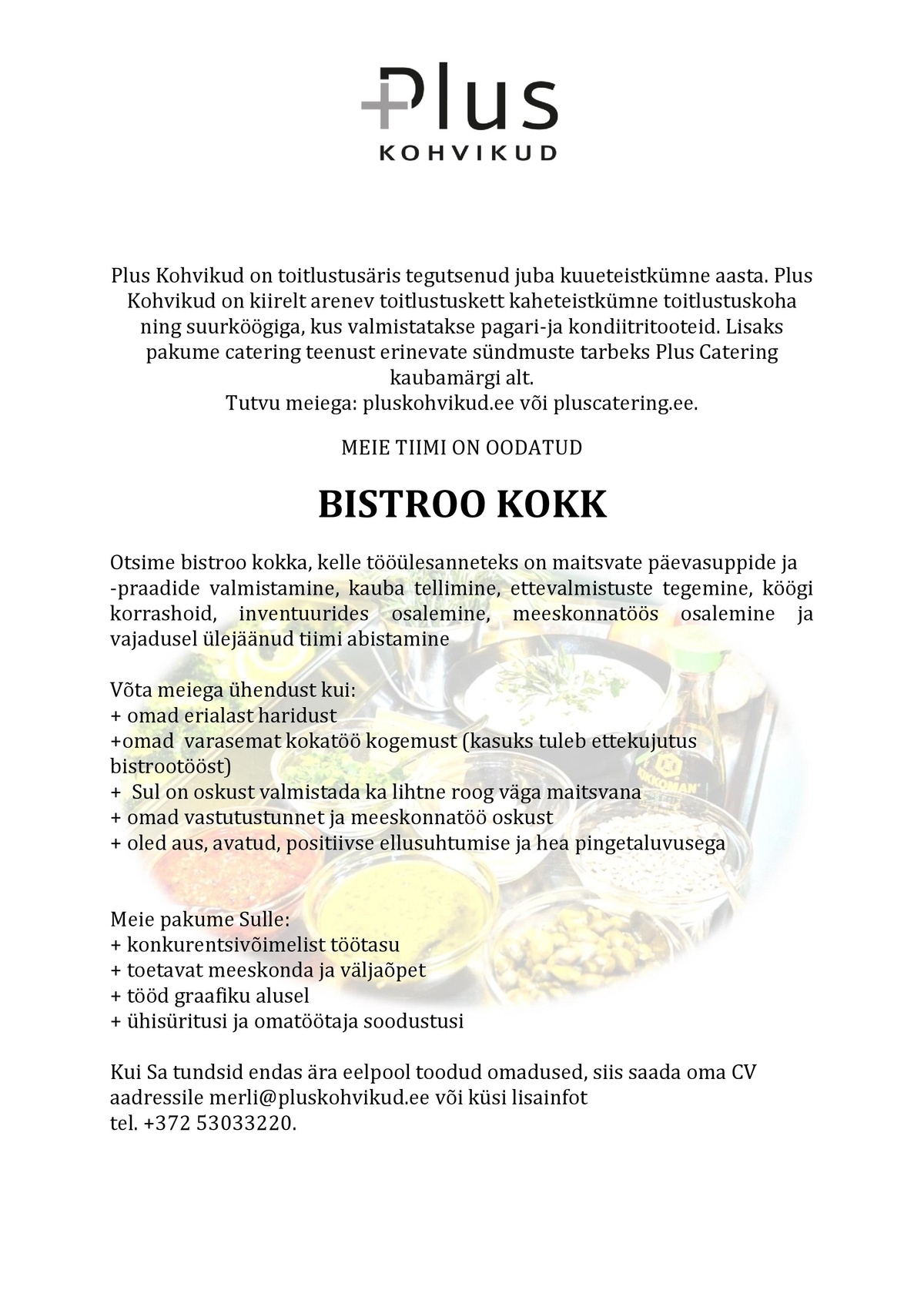 Plus Kohvikud OÜ Kokk