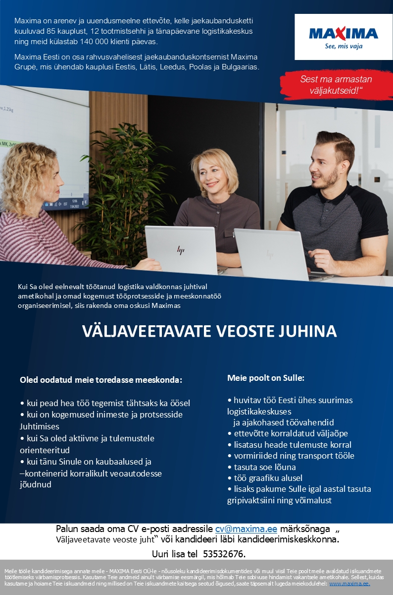 Maxima Eesti OÜ Väljaveetavate veoste juht Maxima Logistikakeskuses