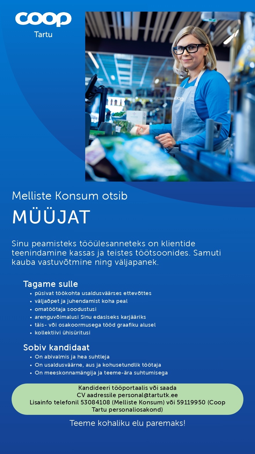 Tartu Tarbijate Kooperatiiv TÜH Klienditeenindaja (Coop Tartu Melliste Konsum)