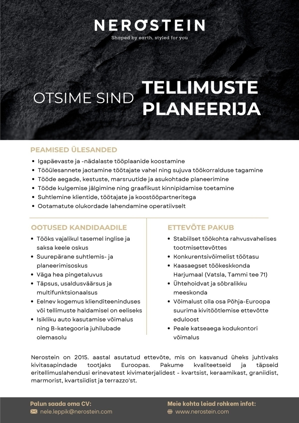 NEROSTEIN OÜ Otsime saksa ja inglise keelset tellimuste planeerijat