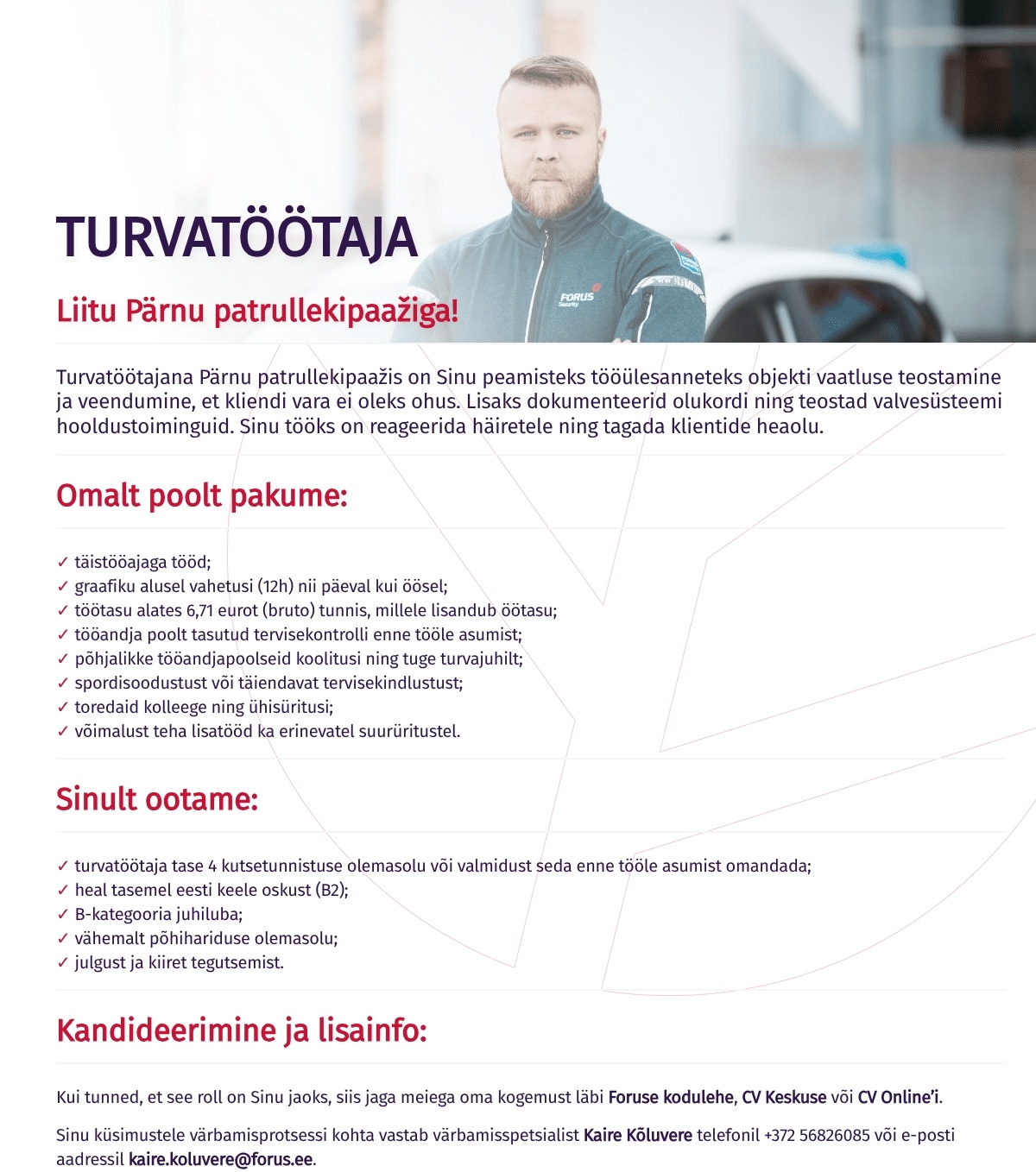 Forus Security AS Turvatöötaja Pärnu patrullekipaažis